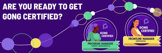 Gong Certification for Frontline Managers and Program Managers 